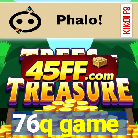 76q game